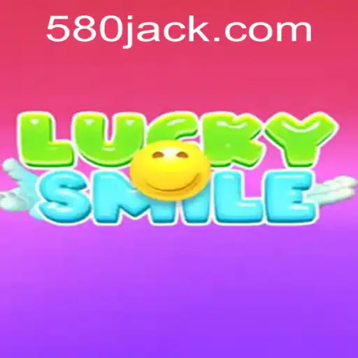 Descubra a Magia do LuckySmile com 580.COM